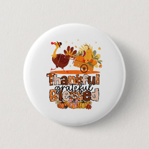 Thankful Grateful Blessed Turkey Christian Thanksg 6 Cm Round Badge