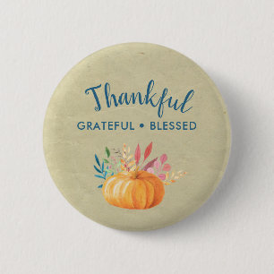 Thankful Grateful Blessed with Orange Pumpkin 6 Cm Round Badge