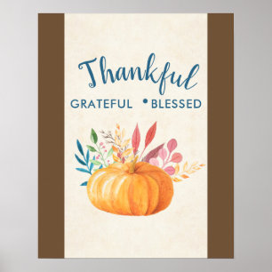 Thankful Grateful Blessed with Orange Pumpkin Poster