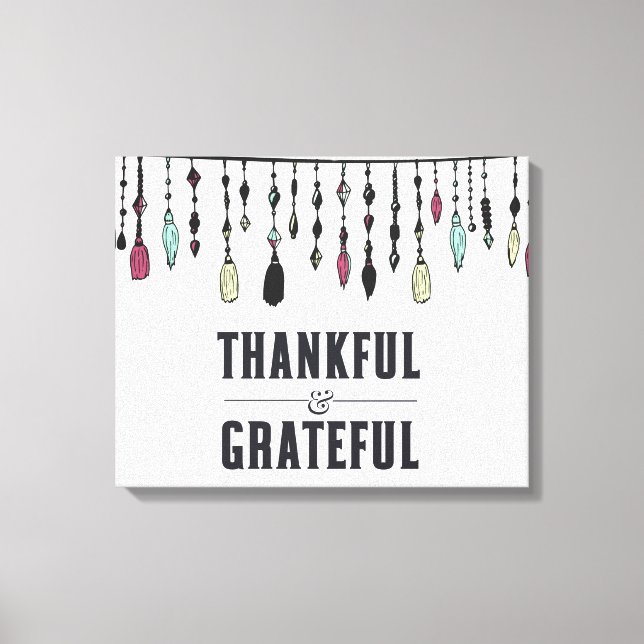 Thankful Grateful Boho Tassel Canvas Print (Front)