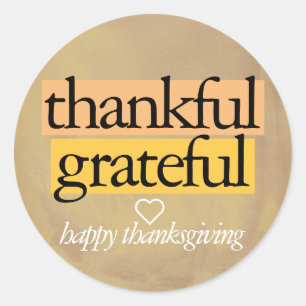 thankful grateful: happy thanksgiving classic round sticker