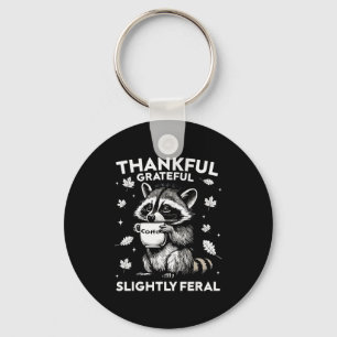 Thankful Grateful Slightly Feral Funny Raccoon Aut Key Ring