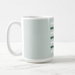 Thankful, Gratitude Quote, Green Coffee Mug