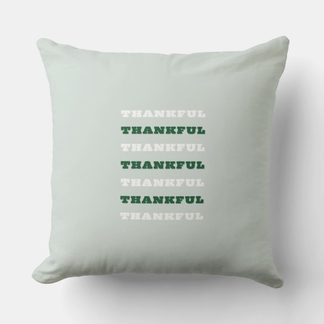 Thankful, Gratitude Quote, Green Cushion (Front)