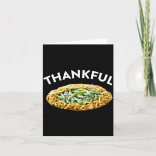 Thankful Green Bean Cerole Thanksgiving Dinner  Card