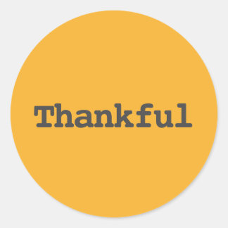 Thankful - Happy Thanksgiving Typography Classic Round Sticker