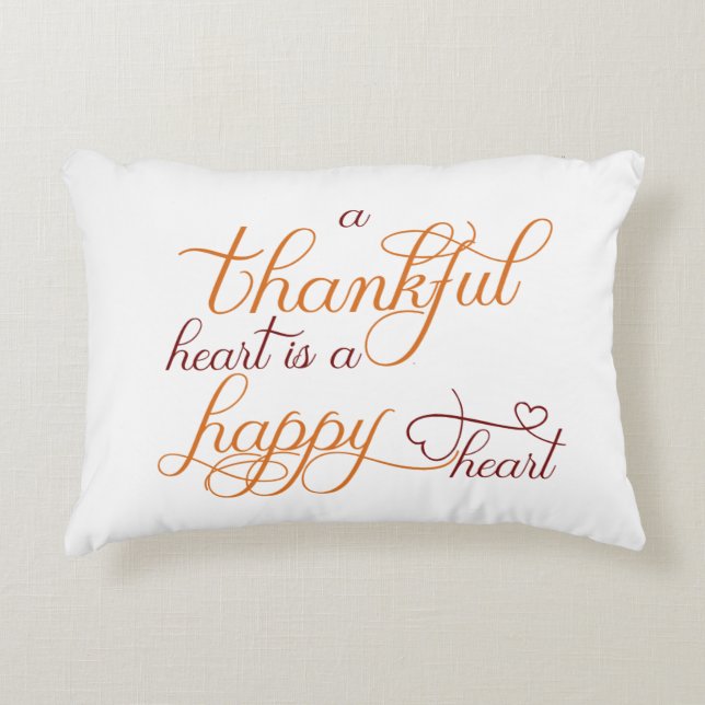 thankful heart is a happy heart thanksgiving decorative cushion (Front)
