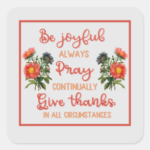 Thankful, Joyful, Prayerful Square Sticker