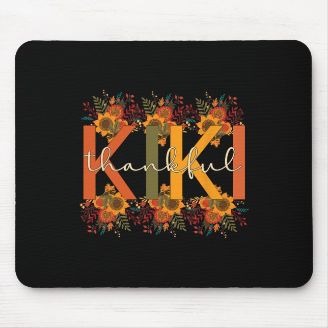Thankful Kiki Grandmother Thanksgiving Kiki Grandm Mouse Mat (Front)