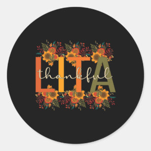 Thankful Lita Grandmother Thanksgiving Lita Grandm Classic Round Sticker