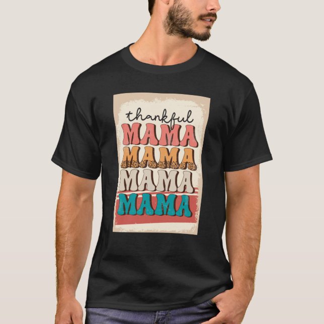 thankful mama2253png2253 T-Shirt (Front)