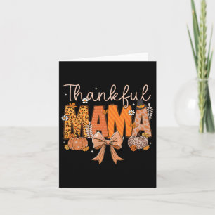 Thankful Mama Coquette Bows Mum Fall Thanksgiving Card