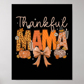 Thankful Mama Coquette Bows Mum Fall Thanksgiving  Poster