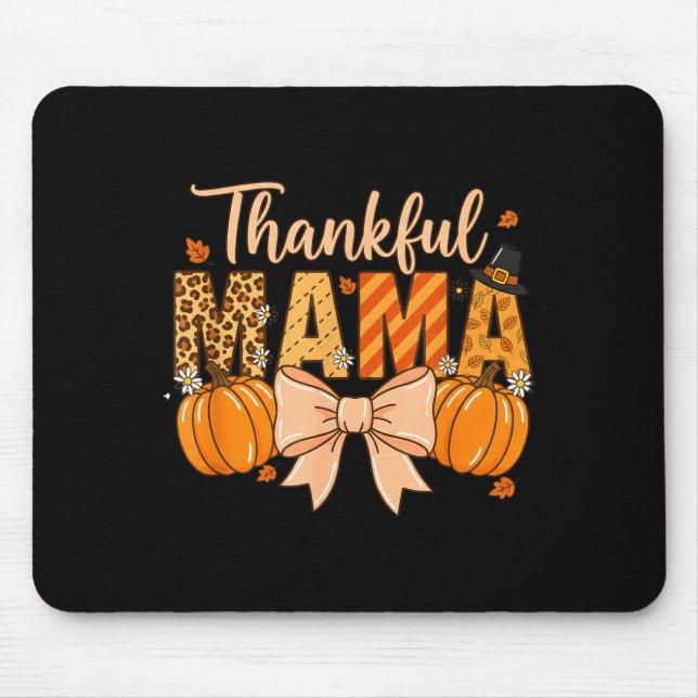 Thankful Mama Pumpkin Fall Coquette Bow Thanksgivi Mouse Mat (Front)