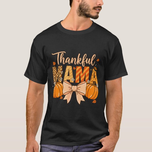 Thankful Mama Pumpkin Fall Coquette Bow Thanksgivi T-Shirt (Front)