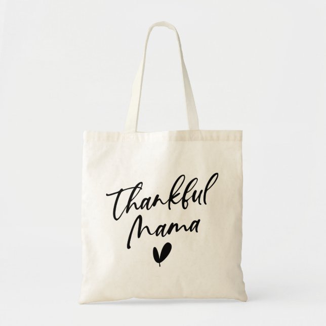 Thankful Mama Tote Bag (Front)