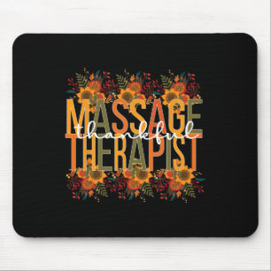 Thankful Massage Therapist Thanksgiving Massage Th Mouse Mat