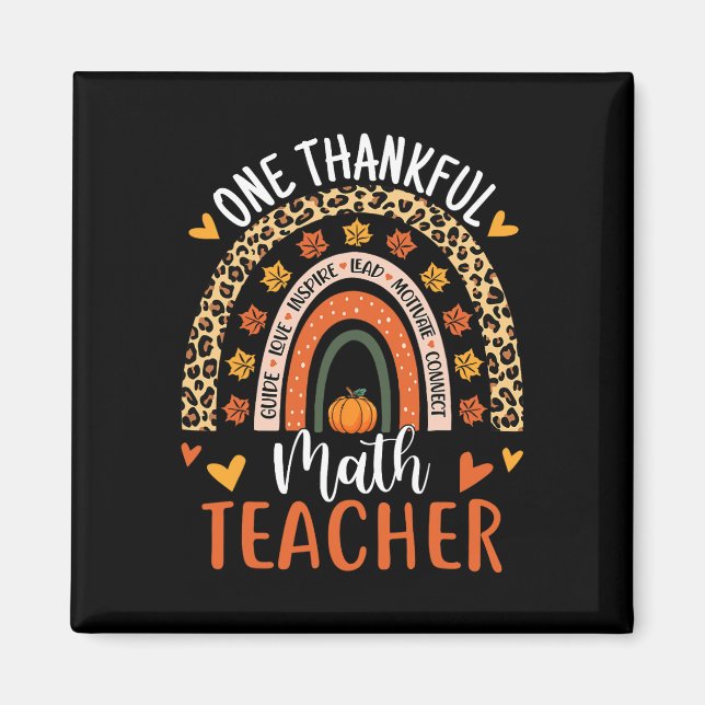 Thankful Math Teacher Fun Thanksgiving Rainbow Tea Magnet (Front)