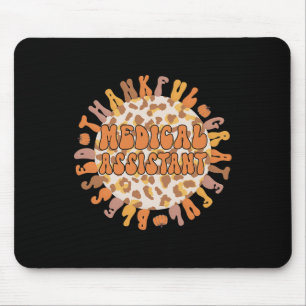 Thankful Medical Assistant Thanksgiving Med Assist Mouse Mat