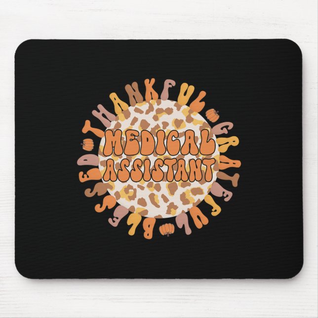Thankful Medical Assistant Thanksgiving Med Assist Mouse Mat (Front)