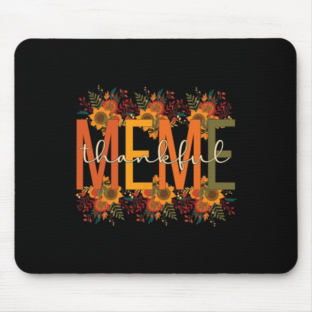 Thankful Meme Grandmother Thanksgiving Meme Grandm Mouse Mat (Front)