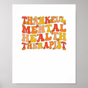 Thankful Mental Health Therapist Thanksgiving Poster