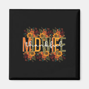 Thankful Midwife Thanksgiving Midwifery Midwives  Magnet
