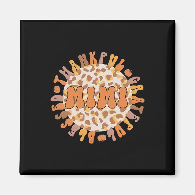 Thankful Mimi Grandmother Thanksgiving Mimi Grandm Magnet (Front)