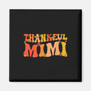 Thankful Mimi Grandmother Thanksgiving Mimi Grandm Magnet