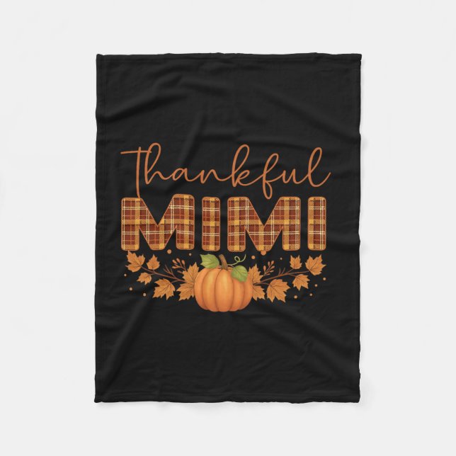 Thankful Mimi Pumpkin Fall Thanksgiving  Fleece Blanket (Front)