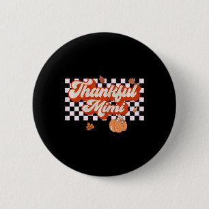 Thankful Mimi Retro Thanksgiving Fall Matching Fam 6 Cm Round Badge