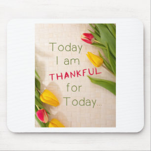 Thankful Motivational Qoutes Mouse Mat