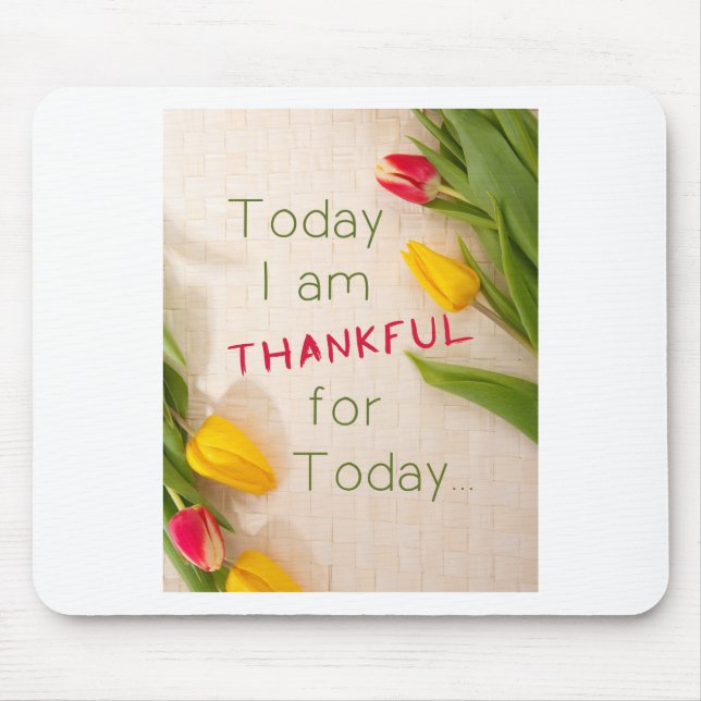 Thankful Motivational Qoutes Mouse Mat (Front)