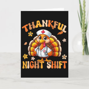 Thankful Night Shift Nurse Groovy Thanksgiving Tur Card