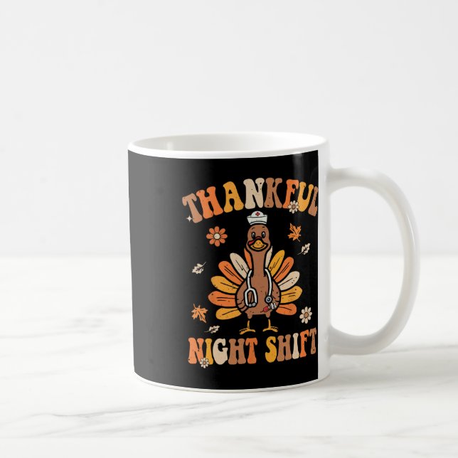 Thankful Night Shift Nurse Groovy Thanksgiving Tur Coffee Mug (Right)