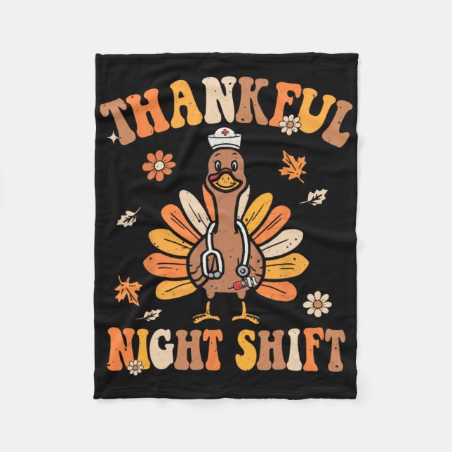 Thankful Night Shift Nurse Groovy Thanksgiving Tur Fleece Blanket (Front)