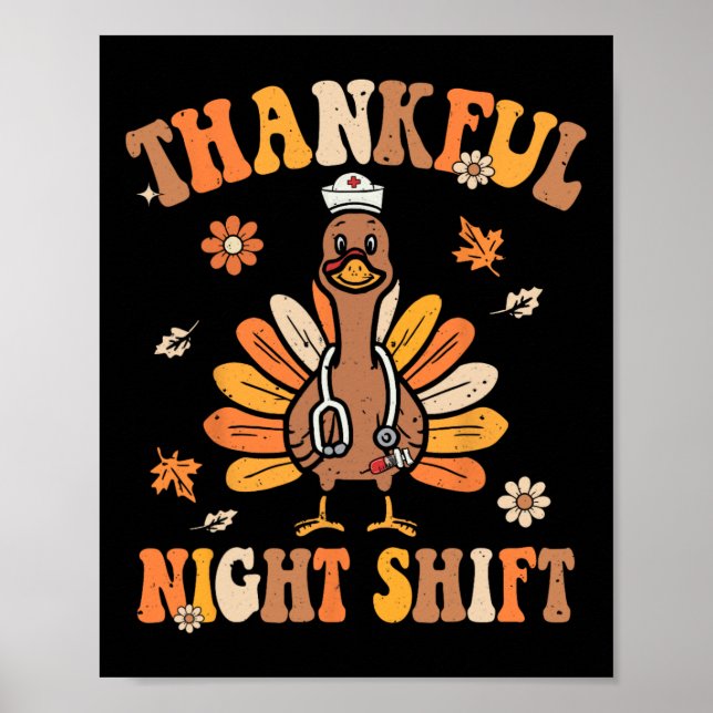 Thankful Night Shift Nurse Groovy Thanksgiving Tur Poster (Front)