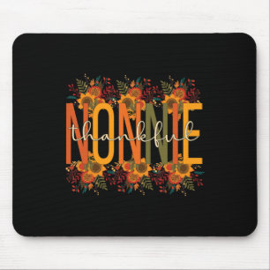 Thankful Nonnie Grandmother Thanksgiving Nonnie Gr Mouse Mat
