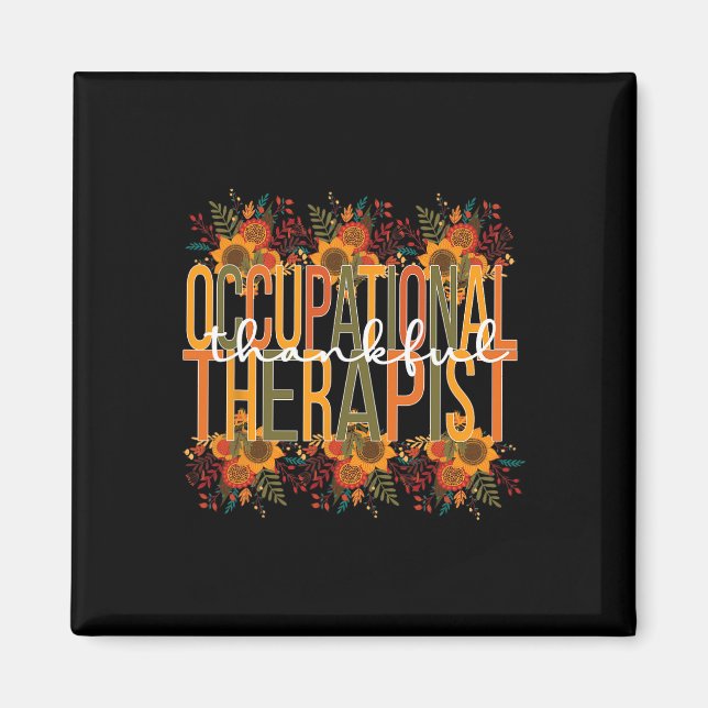Thankful Occupational Therapist Thanksgiving OT Th Magnet (Front)