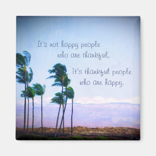 “Thankful people” quote Hawaii palm trees photo Magnet