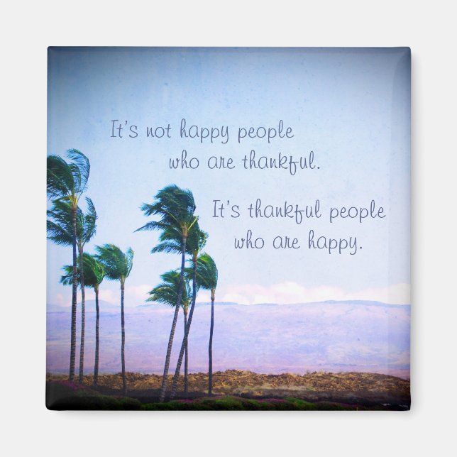 “Thankful people” quote Hawaii palm trees photo Magnet (Front)