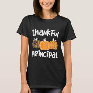 Thankful Principal Thanksgiving School Principal  T-Shirt