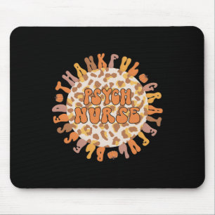 Thankful Psych Nurse Thanksgiving Psychiatric Nurs Mouse Mat