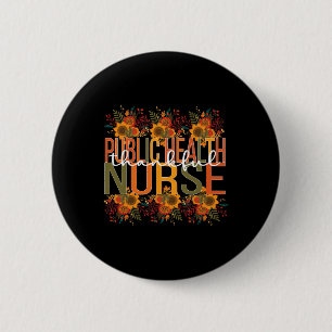 Thankful Public Health Nurse Thanksgiving 6 Cm Round Badge