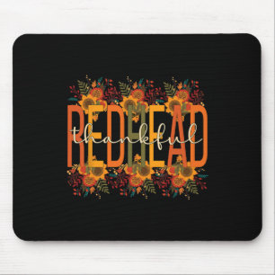 Thankful Redhead Thanksgiving Red-Haired Woman Mouse Mat