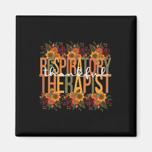 Thankful Respiratory Therapist Thanksgiving Magnet