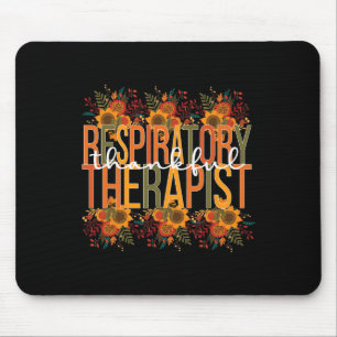 Thankful Respiratory Therapist Thanksgiving Mouse Mat