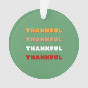 Thankful, Retro, Holiday Season Decor, Colourful Ornament