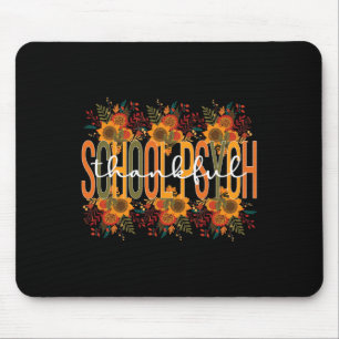 Thankful School Psych Thanksgiving School Psycholo Mouse Mat