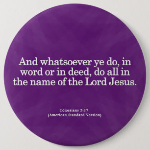 Thankful Service in His Name Colossians 3-17 6 Cm Round Badge